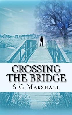 Crossing the Bridge 0993511708 Book Cover