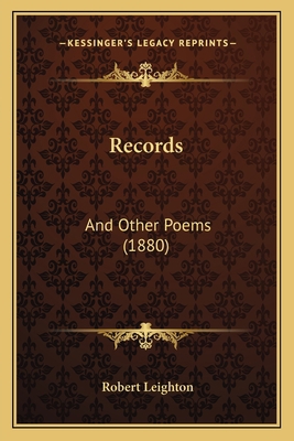 Records: And Other Poems (1880) 1164934805 Book Cover