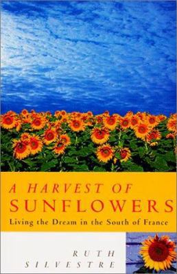 A Harvest of Sunflowers 0749004177 Book Cover