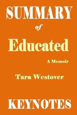 Summary of Educated: A Memoir by Tara Westover 1798688905 Book Cover