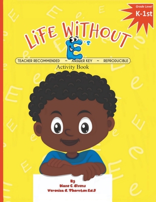 Life Without E's Activity Book 1732801436 Book Cover