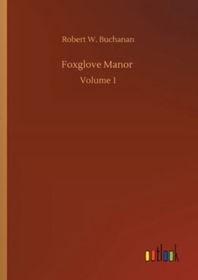 Foxglove Manor: Volume 1 3752344091 Book Cover