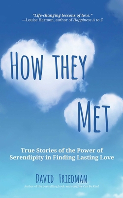 How They Met: Real Storie of True Love and the ... 173624180X Book Cover