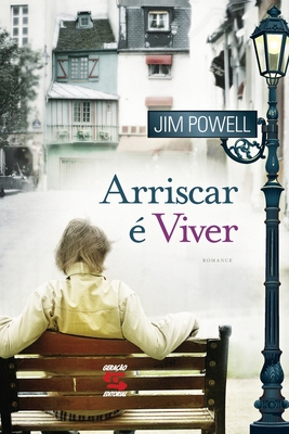 Arriscar é viver [Portuguese] 8581300057 Book Cover