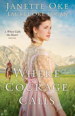 Where Courage Calls [Large Print] 0764212338 Book Cover