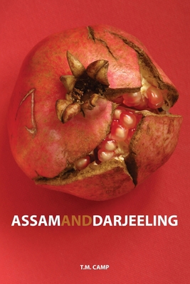 Assam & Darjeeling 0982560354 Book Cover