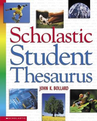 Scholastic Student Thesaurus 0439248825 Book Cover