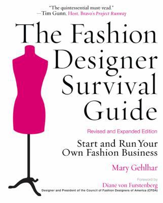The Fashion Designer Survival Guide: Start and ... 1427797102 Book Cover