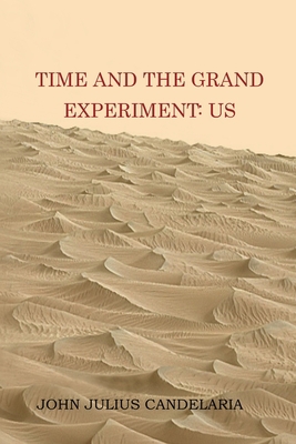 Time and the grand experiment: us B08KQRLKPR Book Cover