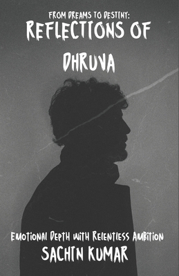 Dhruva: From Silence to Stardom B0DRSN1JST Book Cover