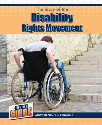 The Story of the Disability Rights Movement 1502668106 Book Cover