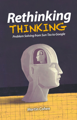 Rethinking Thinking: Problem Solving from Sun T... 1788360745 Book Cover