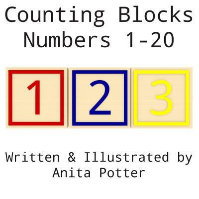 Counting Blocks: Numbers 1 - 20 1499177070 Book Cover