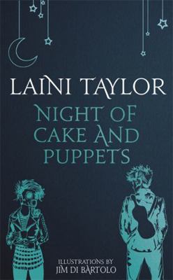 Night of Cake and Puppets: A Daughter of Smoke ... 1473675537 Book Cover