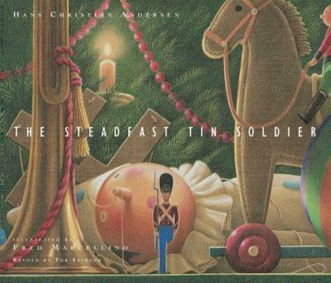 The Steadfast Tin Soldier 1481476629 Book Cover