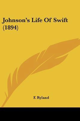 Johnson's Life Of Swift (1894) 1120305667 Book Cover