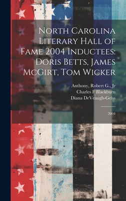 North Carolina Literary Hall of Fame 2004 Induc... 1019950862 Book Cover