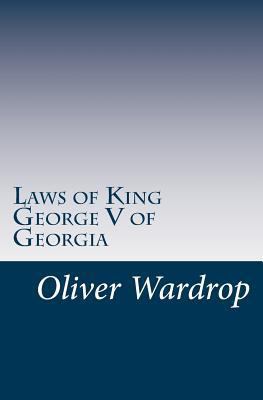 Laws of King George V of Georgia 9941957460 Book Cover