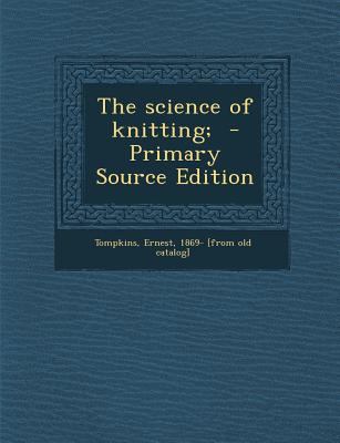The science of knitting; 1295743353 Book Cover