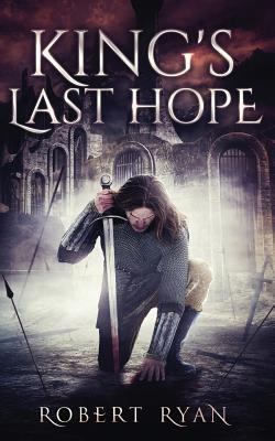 King's Last Hope: The Complete Durlindrath Trilogy 0994205465 Book Cover