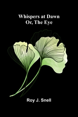 Whispers at Dawn; Or, The Eye 936724035X Book Cover