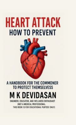 Heart Attack: How to Prevent B0G2SS31XW Book Cover