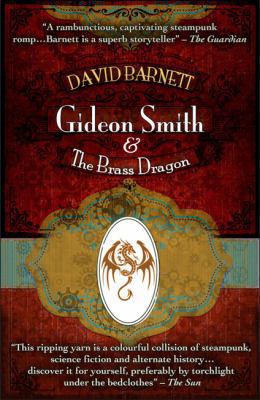 Gideon Smith and the Brass Dragon 1909679313 Book Cover