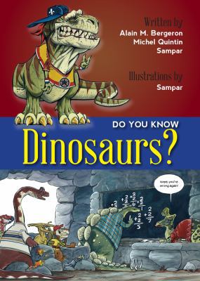 Do You Know Dinosaurs? 1554553369 Book Cover