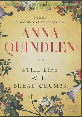 Still Life with Bread Crumbs 1480533130 Book Cover