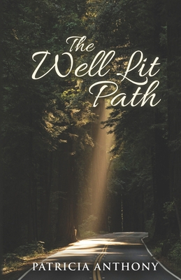 The Well Lit Path B0D4XNWMBN Book Cover