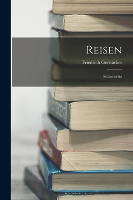 Reisen: Südamerika [German] 101764702X Book Cover