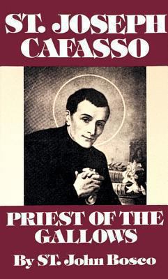 St. Joseph Cafasso: Priest of the Gallows 0895551942 Book Cover