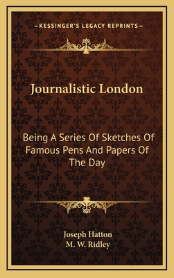 Journalistic London: Being a Series of Sketches... 1163470341 Book Cover