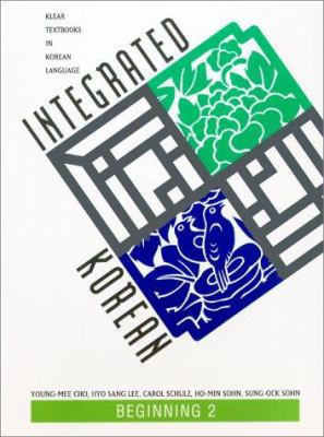Integrated Korean: Beginning 2 (Klear Textbooks... 0824821831 Book Cover