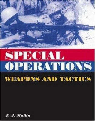 Special Operations : Weapons and Tactics 185367527X Book Cover