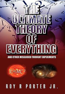 The Ultimate Theory of Everything 1453543600 Book Cover