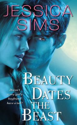 Beauty Dates the Beast 1439188238 Book Cover