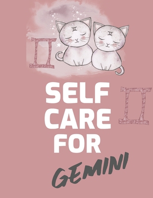 Self Care For Gemini: For Adults For Autism Mom... 1649301243 Book Cover