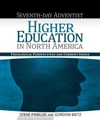 Seventh-Day Adventist Higher Education in North... 0816326134 Book Cover