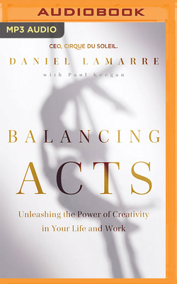 Balancing Acts: Unleashing the Power of Creativ... 1713651211 Book Cover