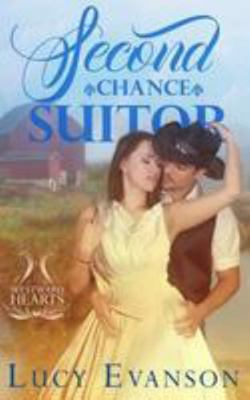 Second Chance Suitor: A Western Mail Order Brid... 1505499801 Book Cover