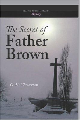 The Secret of Father Brown 160096835X Book Cover