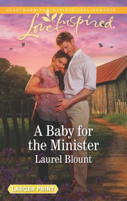 A Baby for the Minister [Large Print] 133542833X Book Cover