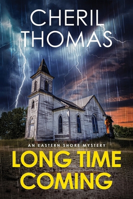 Long Time Coming: An Eastern Shore Mystery B0FKT8XH8W Book Cover