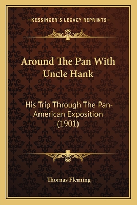 Around The Pan With Uncle Hank: His Trip Throug... 1163973947 Book Cover