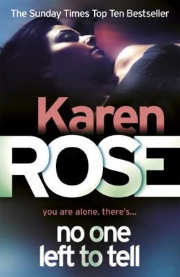 No One Left to Tell. Karen Rose 0755373960 Book Cover