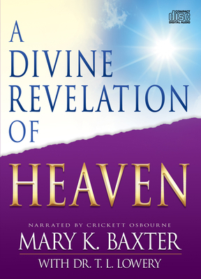 A Divine Revelation of Heaven 1641237430 Book Cover