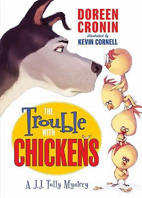 The Trouble with Chickens 0061215333 Book Cover