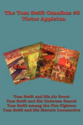 The Tom Swift Omnibus #8: Tom Swift and His Air... 1604591137 Book Cover