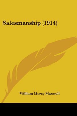 Salesmanship (1914) 1104460823 Book Cover